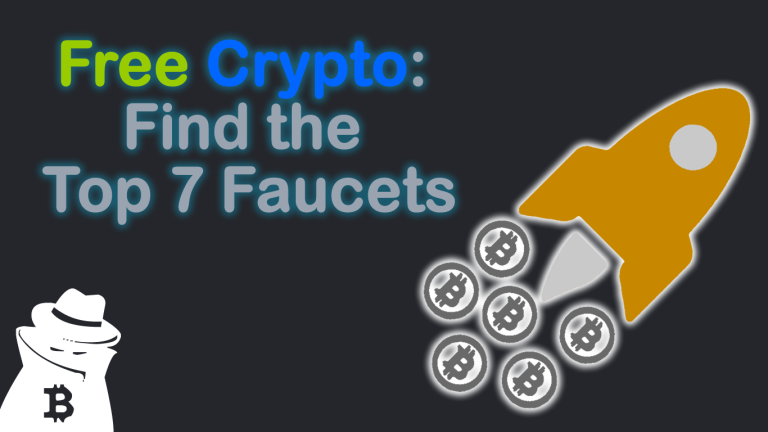 Free Crypto: Find the Top 7 Faucets of 2023