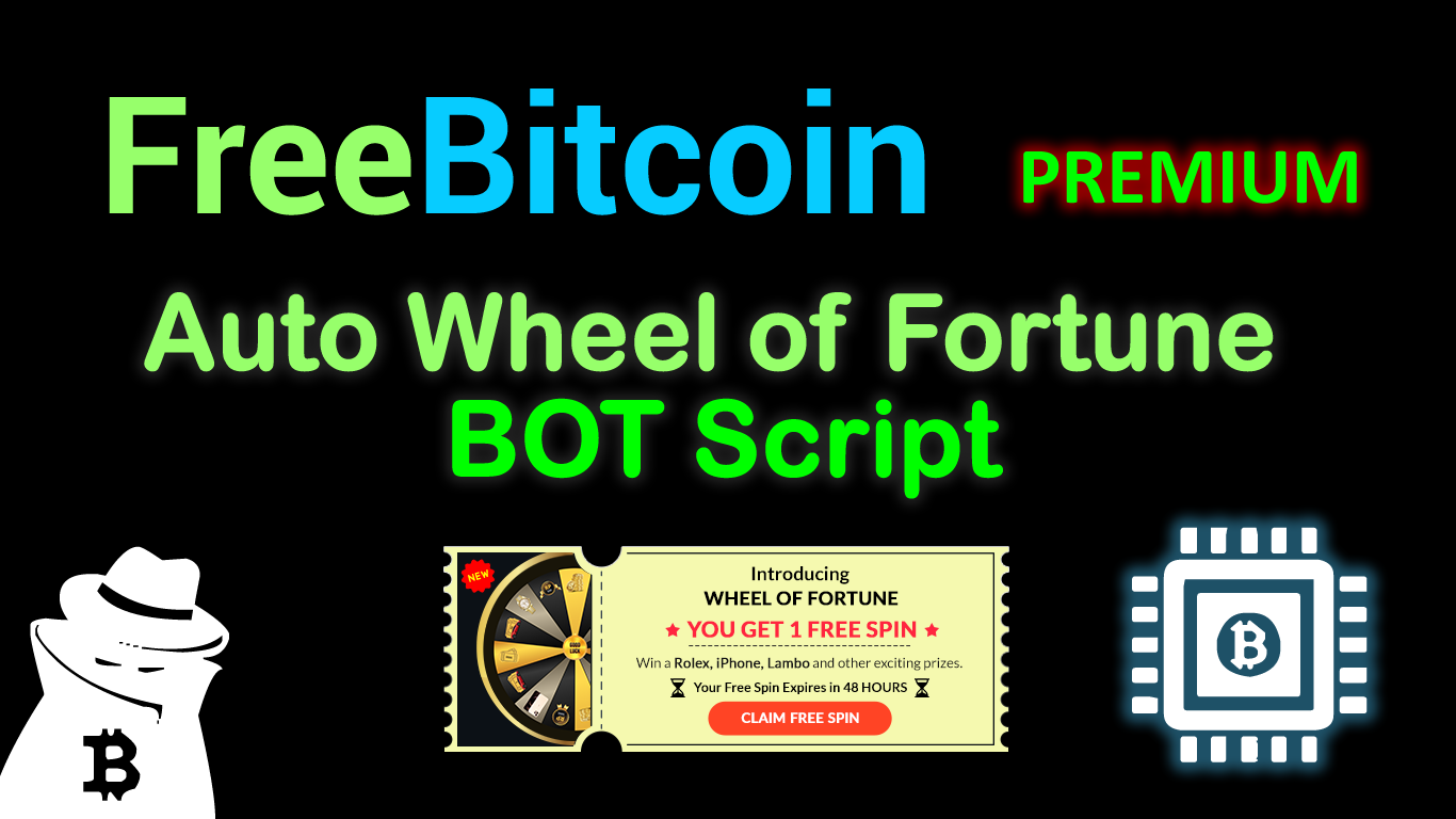 FreeBitco.in✅Auto Wheel of Fortune BOT Script 2024